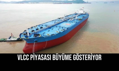 VLCC Piyasası Büyüme Gösteriyor