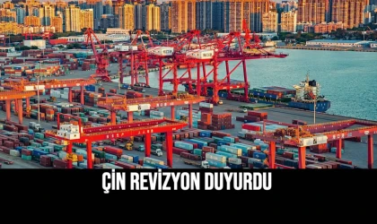Çin Revizyon Duyurdu