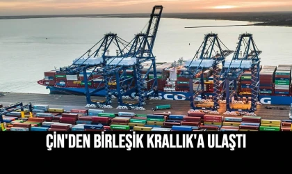 Çin'den Birleşik Krallık'a Ulaştı