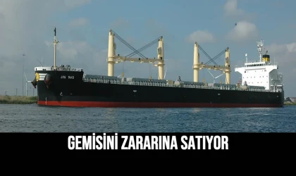 Gemisini Zararına Satıyor