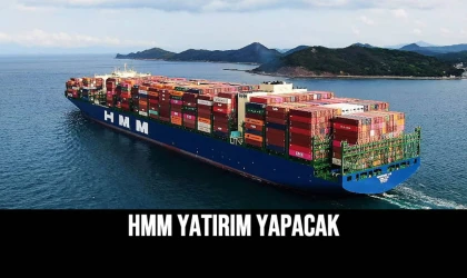 HMM Yatırım Yapacak