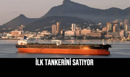 İlk Tankerini Satıyor