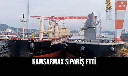 Kamsarmax Sipariş Etti
