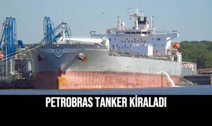 Petrobras Tanker Kiraladı