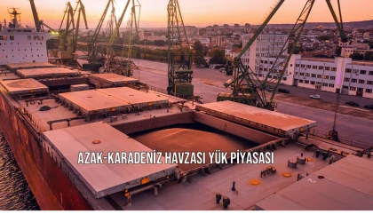 Azak-Karadeniz Havzası Yük Piyasası
