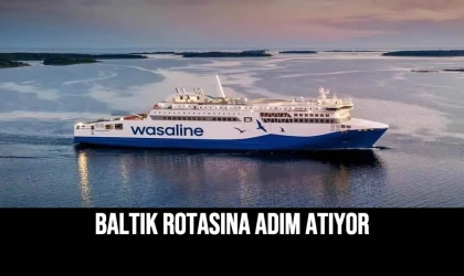 Baltık Rotasına Adım Atıyor