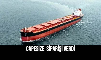 Capesize Siparişi Verdi