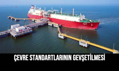Çevre Standartlarının Gevşetilmesi