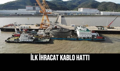 İlk İhracat Kablo Hattı