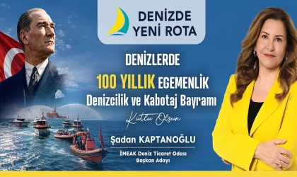 Denizcilik ve Kabotaj Bayramımızın 100. Yılı