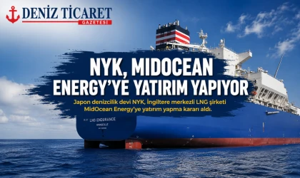 NYK, MidOcean Energy’ye Yatırım Yapıyor