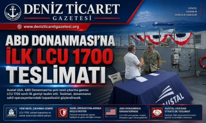 ABD Donanması’na İlk LCU 1700 Teslimatı