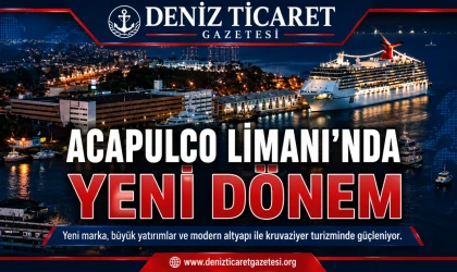 Acapulco Limanı’nda Yeni Dönem