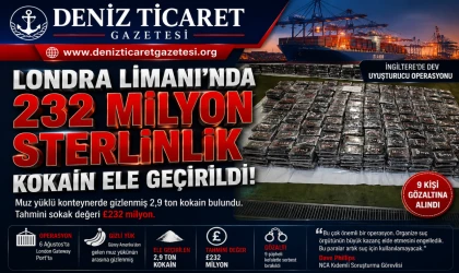 Londra Limanı’nda 232 Milyon Sterlinlik Kokain Baskını
