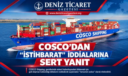 COSCO’dan “İstihbarat” İddialarına Sert Yanıt
