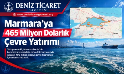 Marmara’ya 465 Milyon Dolarlık Çevre Yatırımı