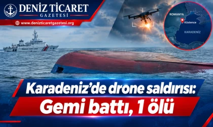 Karadeniz’de drone saldırısı: Gemi battı, 1 ölü