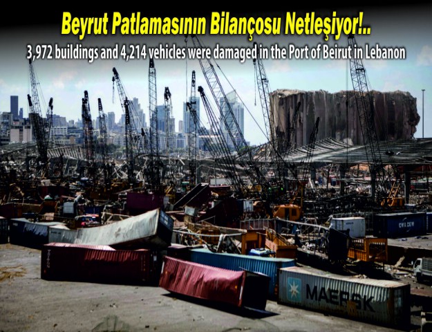 Beyrut Patlamasının Bilançosu Netleşiyor!..