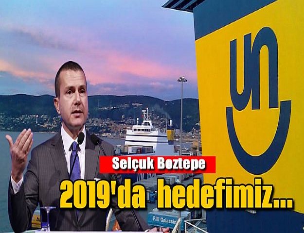 U.N. RO-RO'nun 2019 Hedefleri!