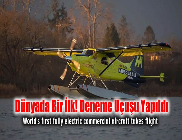 Dünyada Bir İlk! Deneme Uçuşu Yapıldı