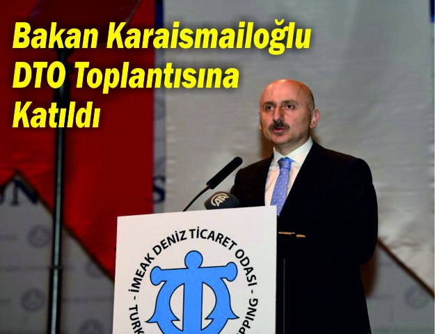 Bakan Karaismailoğlu DTO Toplantısına Katıldı