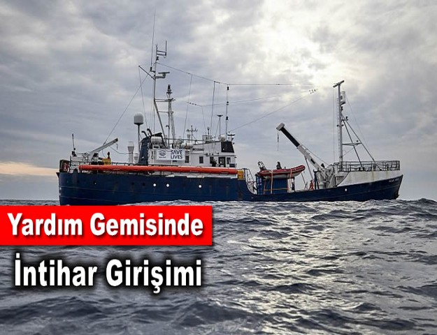Yardım Gemisinde İntihar Girişimi