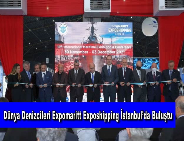 Dünya Denizcileri Expomaritt Exposhipping İstanbul’da Buluştu