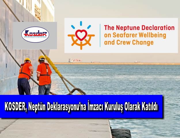 KOSDER, Neptün Deklarasyonu’na İmzacı Kuruluş Olarak Katıldı