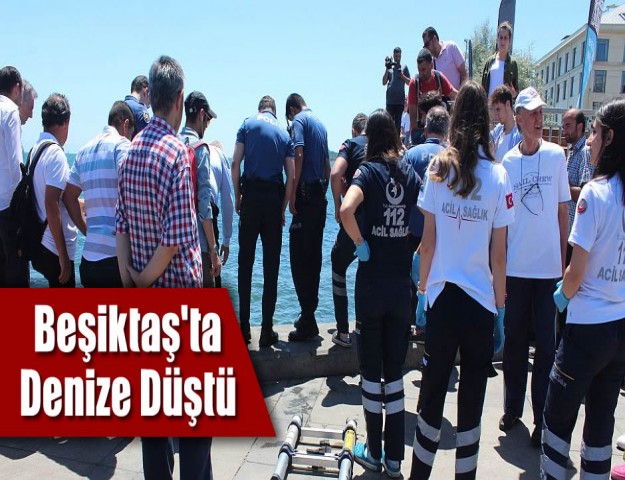 Beşiktaş'ta Bir Kadın Denize Düştü