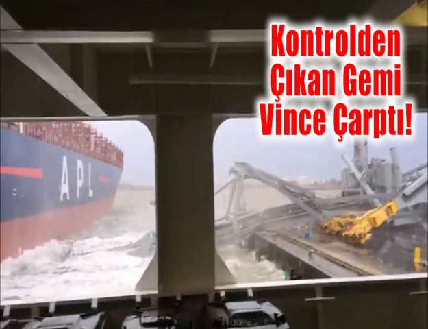 Kontrolden Çıkan Gemi Vince Çarptı!