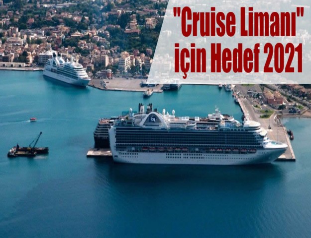 "Cruise Limanı" için Hedef 2021