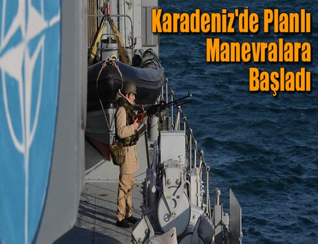 Karadeniz'de Planlı Manevralara Başladı