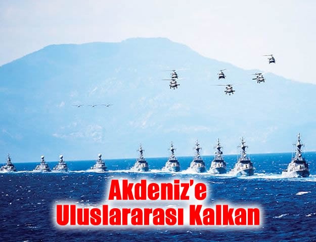 Akdeniz’e Uluslararası Kalkan