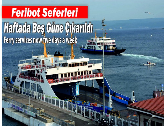Feribot Seferleri Haftada Beş Güne Çıkarıldı