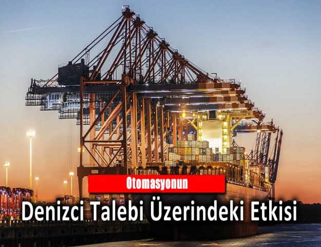 Otomasyonun Denizci Talebi Üzerindeki Etkisi