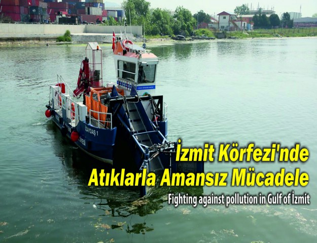 İzmit Körfezi'nde Atıklarla Amansız Mücadele