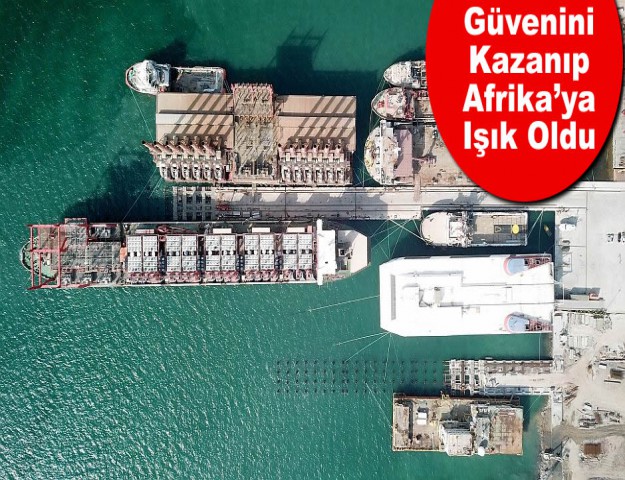 Güvenini Kazanıp Afrika’ya Işık Oldu