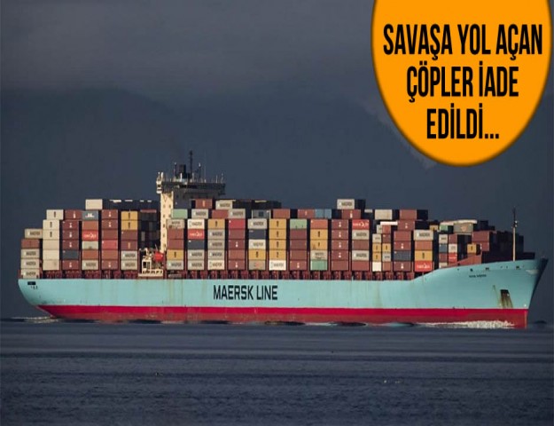 Savaşa Yol Açan Çöpler İade Edildi