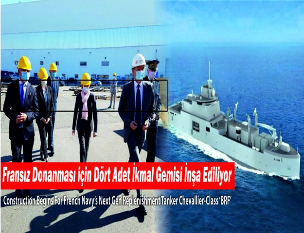 Fransız Donanması için Dört Adet İkmal Gemisi İnşa Ediliyor