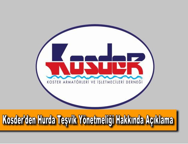 Kosder'den Hurda Teşvik Yönetmeliği Hakkında Açıklama