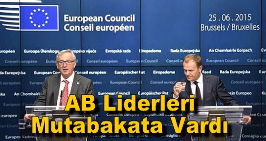 AB Liderleri Mutabakata Vardı