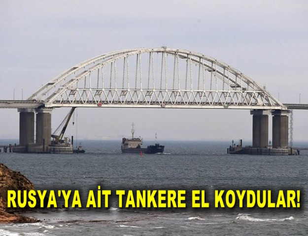 Rusya'ya Ait Tankere El Koydular!
