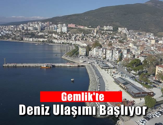Gemlik'te Deniz Ulaşımı Başlıyor