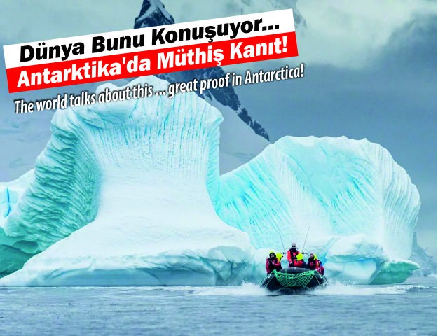 Dünya Bunu Konuşuyor...Antarktika'da Müthiş Kanıt!