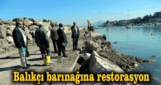Balıkçı Barınağına restorasyon