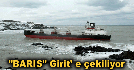 "BARIS" Girit' e çekiliyor