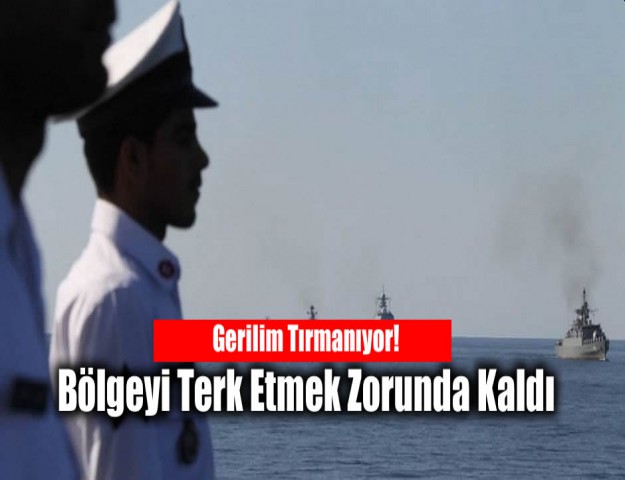 Gerilim Tırmanıyor! Bölgeyi Terk Etmek Zorunda Kaldı