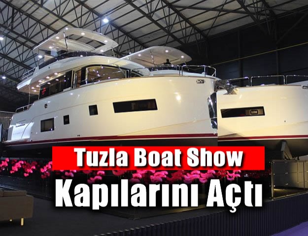 Tuzla Boat Show Kapılarını Açtı