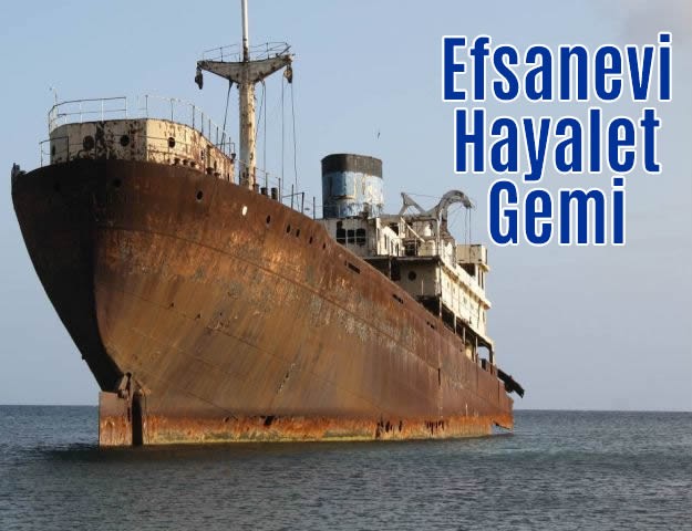 Efsanevi Hayalet Gemi