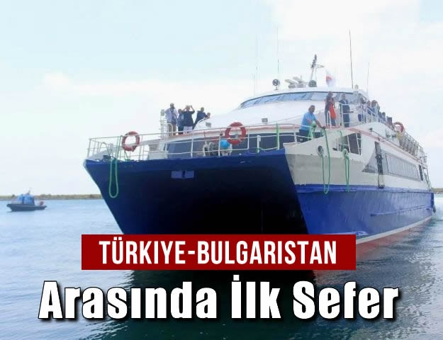 Türkiye-Bulgaristan Arasında İlk Sefer
